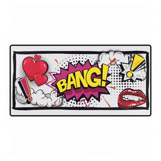 Pop Art Desk Mat Bang